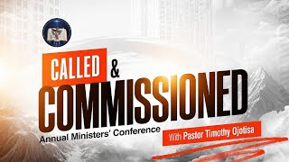 ‎CALLED & COMMISSIONED | Annual Ministers Conference | IGEM – Christ Covenant Church