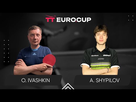 15:30 Oleksandr Ivashkin - Anton Shypilov 17.07.2024 TT Euro.Cup Ukraine Master. TABLE 3
