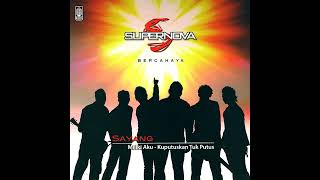 Download lagu Supernova - Sayang mp3 Download lagu Supernova - Sayang mp3