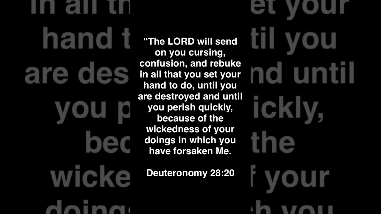Deuteronomy 28:20