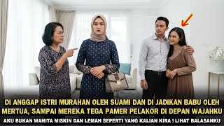 Download lagu DIA ANGGAP ISTRI MURAHAN OLEH SUAMI DAN DI JADIKAN BABU MERTUA, KU BALAS DAN KU BUAT MEREKA MENYESAL mp3 Download lagu DIA ANGGAP ISTRI MURAHAN OLEH SUAMI DAN DI JADIKAN BABU MERTUA, KU BALAS DAN KU BUAT MEREKA MENYESAL mp3