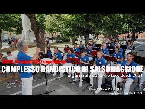 PROLOCO BARDI 2021   CONCERTO DEL COMPLESSO BANDISTICO DI SALSOMAGGIORE TERME
