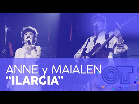 “ILARGIA” - ANNE y MAIALEN | GALA 2 | OT 2020