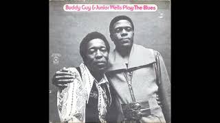 Buddy Guy &amp; Junior Wells - This Old Fool