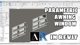 Parametric Awning Window That Can Be Opened & Closed - REVIT 2021