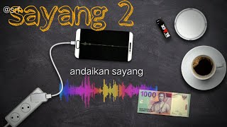 Download lagu Story wa sayang 2 mp3