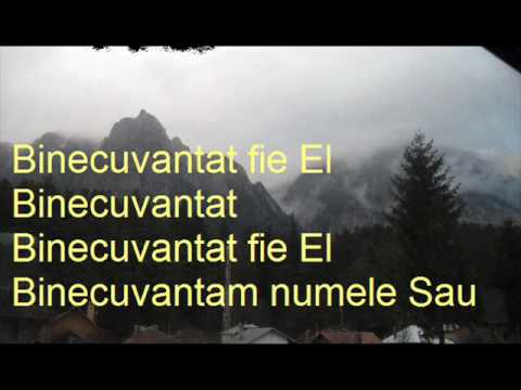 Fii binecuvântat - video
