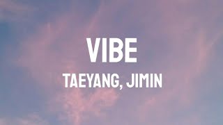 Download lagu TAEYANG, JIMIN - VIBE(LYRICS) mp3 Download lagu TAEYANG, JIMIN - VIBE(LYRICS) mp3