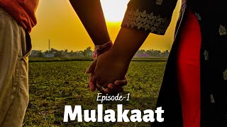 QADAR | Ep-1: Mulakaat | Heartbreaking Love Story Short Film Hindi | Desi Tadka Comedy