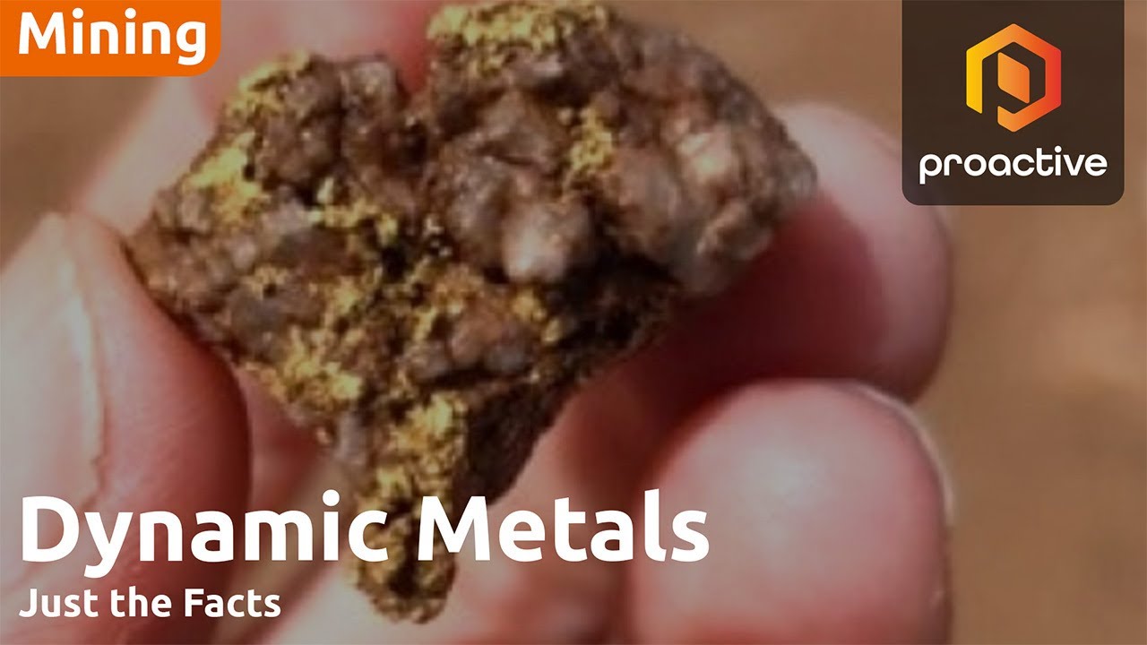 Just the Facts: Dynamic Metals has strong quarter advancing exploration