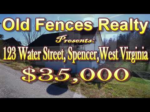 123 Water Street, Spencer, WV 25276 $35,000.00