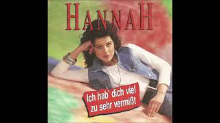 Hannah  -  Ich hab´ dich viel zu sehr vermißt  1993