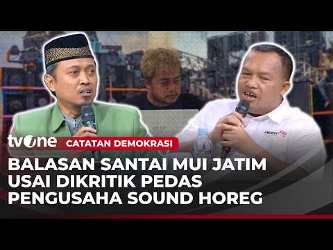 Pengusaha Sound Horeg Minta MUI Jatim Belajar ke MUI Jateng: Jangan Asal Haram! | CDK tvOne