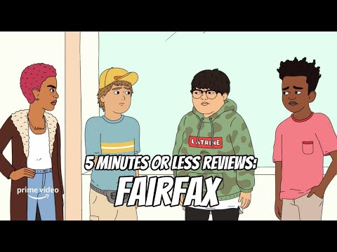 FAIRFAX (SEASON 1): A POORLY DONE INFLUENCER SATIRE - 5 MINUTES OR LESS REVIEWS (2021 CATCH UP)