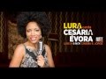 Lura canta Cesária Évora - Moda Bô (Audio)