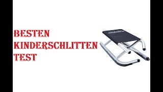 Die 5 Besten Kinderschlitten Test 2021