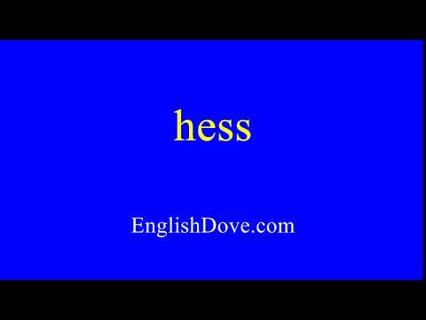 How to pronounce hess in American English.