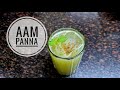 Aam Panna summer drink recipe refreshing and flavorful  .