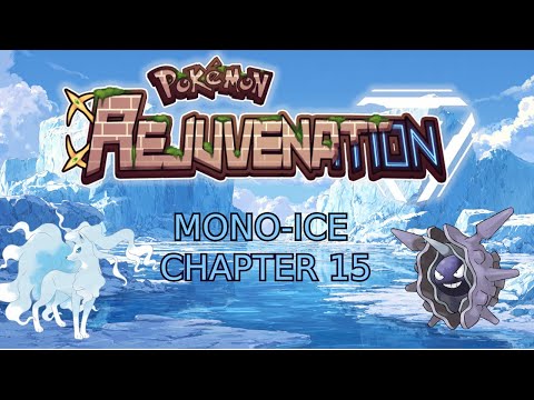 Pokemon Rejuvenation v13.5 - Mono Ice, Full EVs - Ch. 15