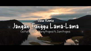 Download lagu Dj Virall Tiktok‼️Jangan Tunggu Lama-Lama - Slow Remix - (Gilang Project Ft. Zam Project) mp3 Download lagu Dj Virall Tiktok‼️Jangan Tunggu Lama-Lama - Slow Remix - (Gilang Project Ft. Zam Project) mp3