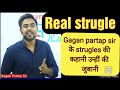 Gagan Partap Sir Strugle Of Life Gagan Sir Motivational Story Gagan Sir Vs Youtubers