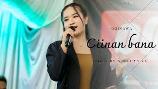 Download lagu CIINAN BANA - OQINAWA ft NING HANIYA - LIVE COVER mp3 Download lagu CIINAN BANA - OQINAWA ft NING HANIYA - LIVE COVER mp3