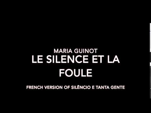 Maria Guinot - Le Silence et la Foule
