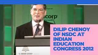 Dilip Chenoy of NSDC at Indian Education Congress 2012  image