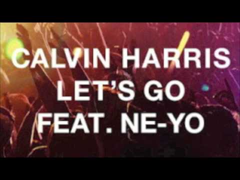 Calvin Harris & Neyo- Let's Go (Lyrakill Bootleg)