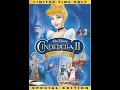 Cinderella 2 Dreams Come True 2002 DVD Opening