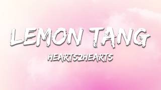 Download lagu Hearts2Hearts - Lemon Tang (Lyrics) mp3