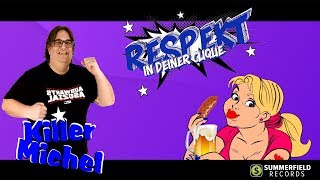 Killermichel - Respekt (In deiner Clique) | OFFICIAL LYRIC VIDEO