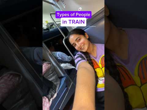 Types of People In Train🚊  #train #shortsbeta #shortsfeed #shortsvideos #youtubeshorts #youtubeshort