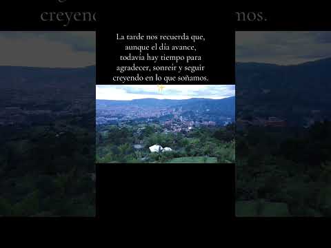 #VideoDelDía #Colombia #Antioquia #Medellín #Guarne #Paisajes #Bendiciones #FelizTarde 🌅✨🙏🍃