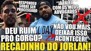 DECISÃO TOMADA! JORLAN VAI PROCESSAR QUEM ESTA FAZENDO ISSO COM ELE? ESCLARECEU TUDO