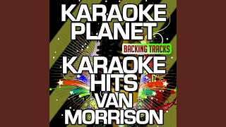 Good Morning Little Schoolgirl (Karaoke Version) (Originally Performed By Van Morrison)
