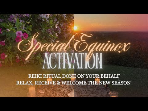 Equinox Energy Activation ✨ Reiki Ritual for Balance, Harvest & Renewal 🌾