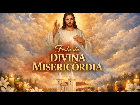 Festa da Divina Misericórdia | 12/04/26 | Paróquia Nossa Senhora do Carmo Arcos MG
