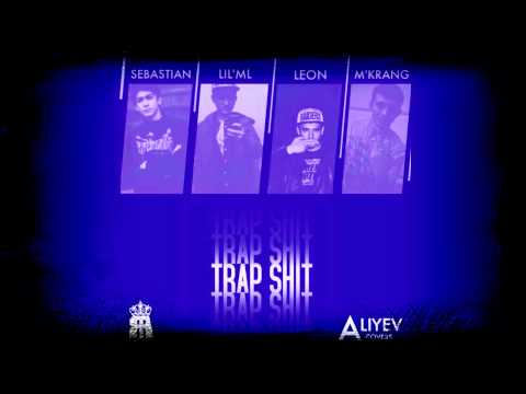Closed Music LB - TRAP SHIT (Lil`ML x Leon a.k.a Andras  x M`Krank ZEUS x Sebastian)