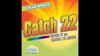 Catch 22 - American Pie (Washed Up and Through the Ringer)