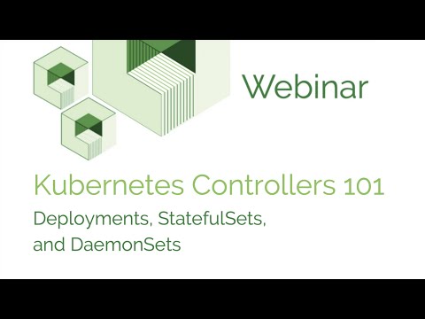 Kubernetes Controllers 101: Deployments, StatefulSets, and DaemonSets