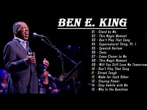 Ben E. King Greatest Hits Full Album - Best Songs Of Ben E. King