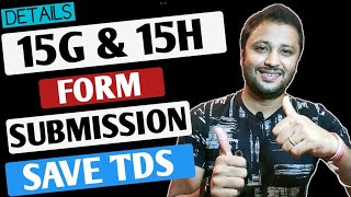 What is 15G 15H Form ?  How to Fill up Form 15 G/H ? Submit form 15 G H in your Bank to save TDS |