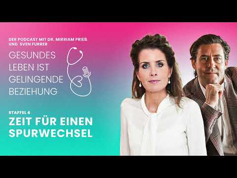Spurwechsel: Sag endlich ja zu Dir selbst | Podcast von Dr. Mirriam Prieß & Sven Furrer