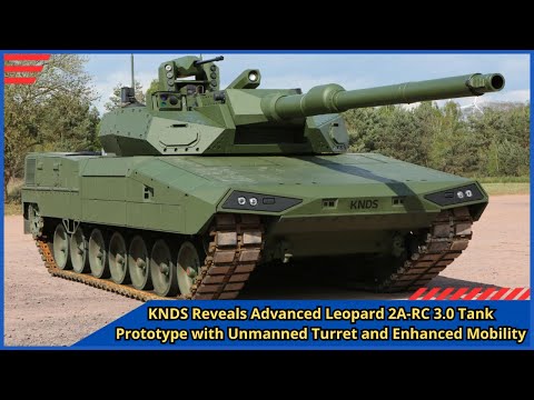 KNDS Reveals Advanced Leopard 2A RC 3 0 Tank Prototype with Unmanned Turret and Enhanced Mobility