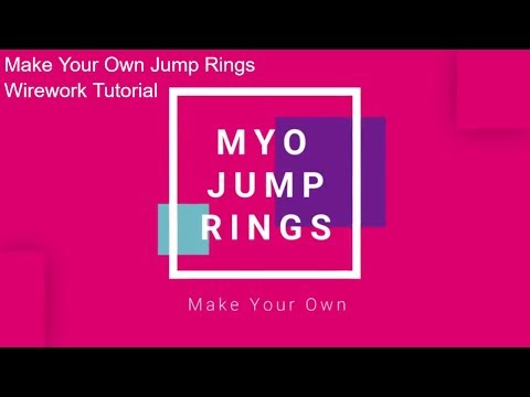 MYO Findings #3 | How to Make Jump Rings | Wirework Jewelry Tutorials | Wirework Jewellery Tutorials