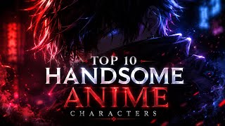 Most Attractive Anime Characters Ever 😮‍💨❤‍🔥|| #anime #youtube 