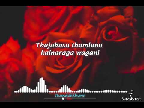 Humdokkhare lyrics video|Amarjit Lourembem|Manipuri lyrics video