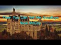 Then You Can Tell Me Goodbye  -  Neal McCoy