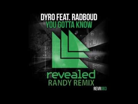 Dyro feat. Radboud - You Gotta Know (RANDY remix)(preview)
